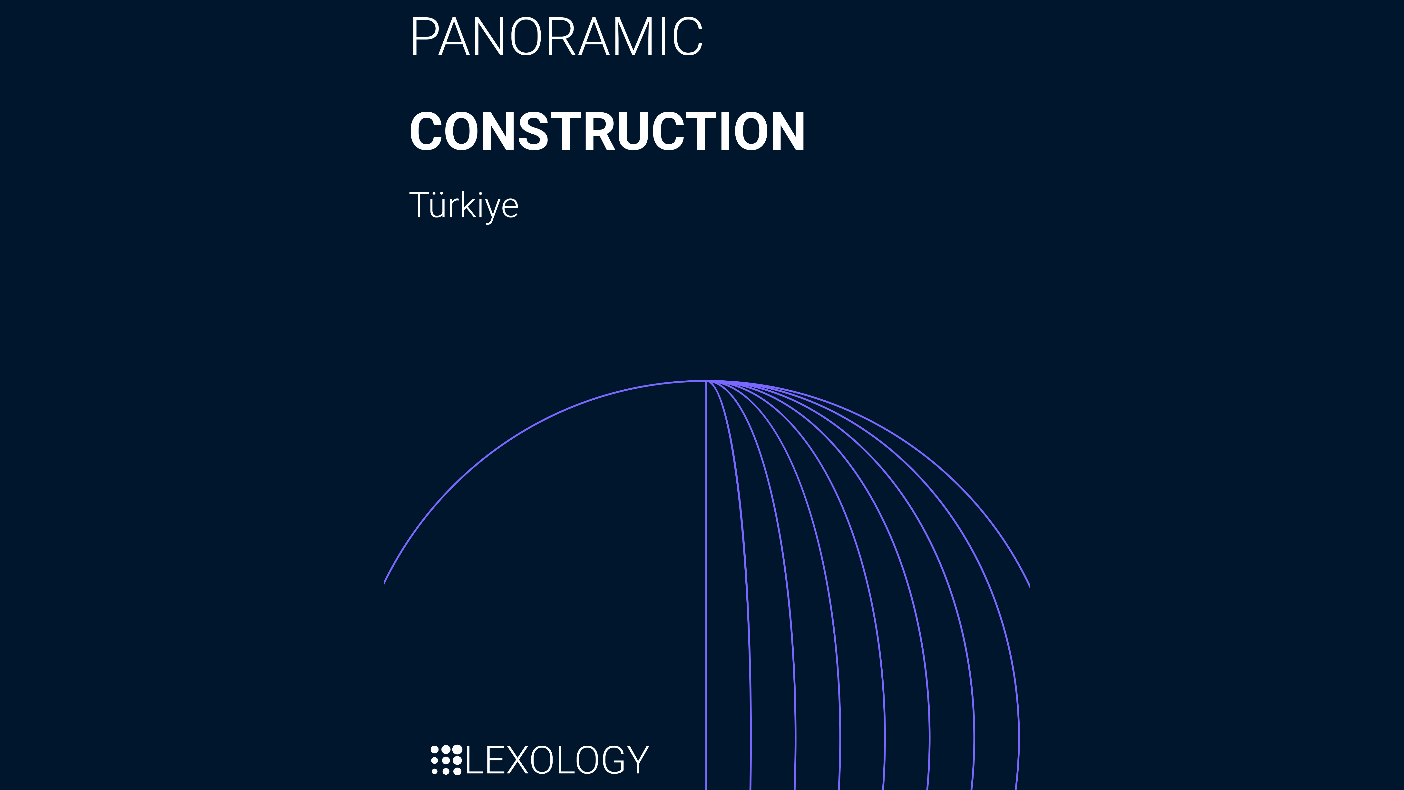 Lexology Panoramic: Construction 2026 - Türkiye